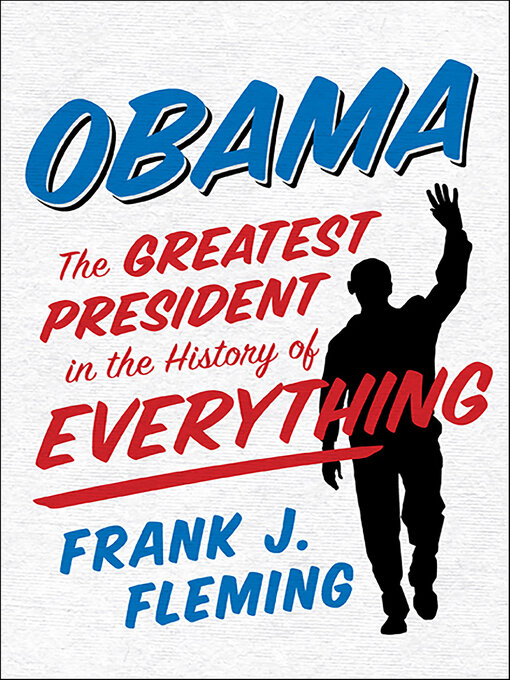 Title details for Obama by Frank J. Fleming - Wait list
